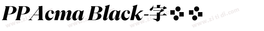 PPAcma Black字体转换